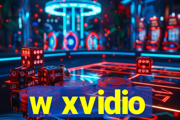 w xvidio